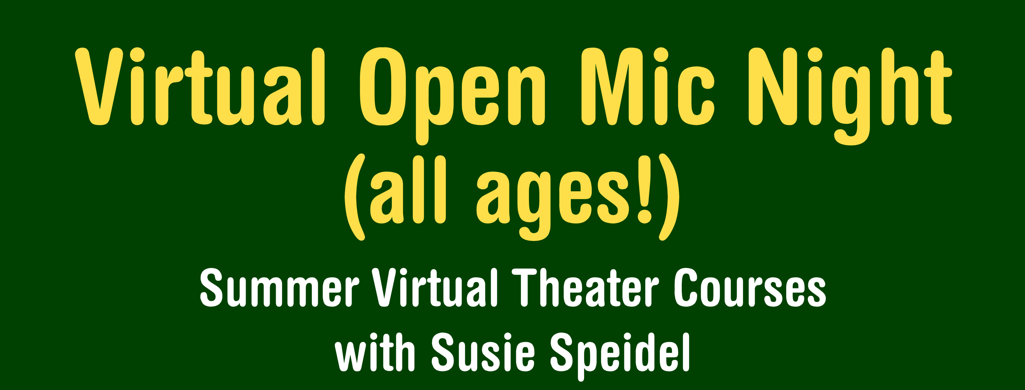 Virtual Theater Course: Virtual Open Mic Night