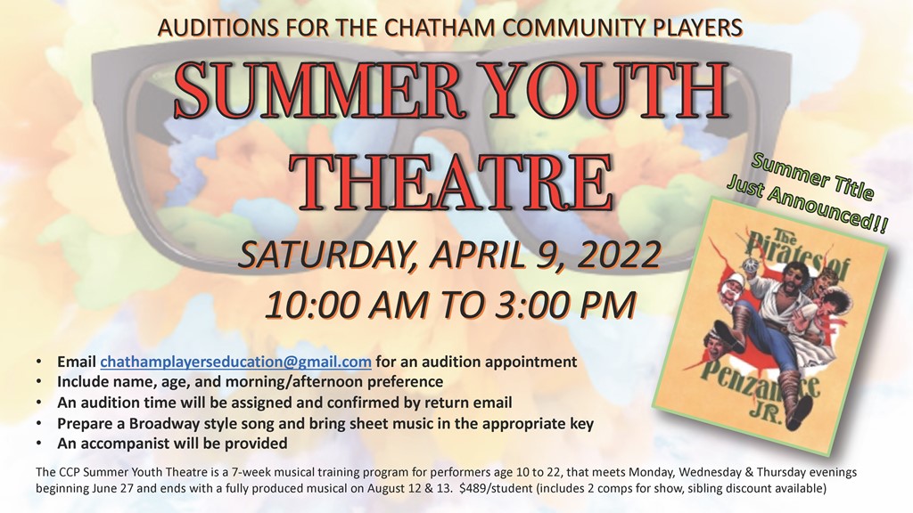 CHATHAM COMMUNITY PLAYERS SUMMER YOUTH THEATRE Auditions