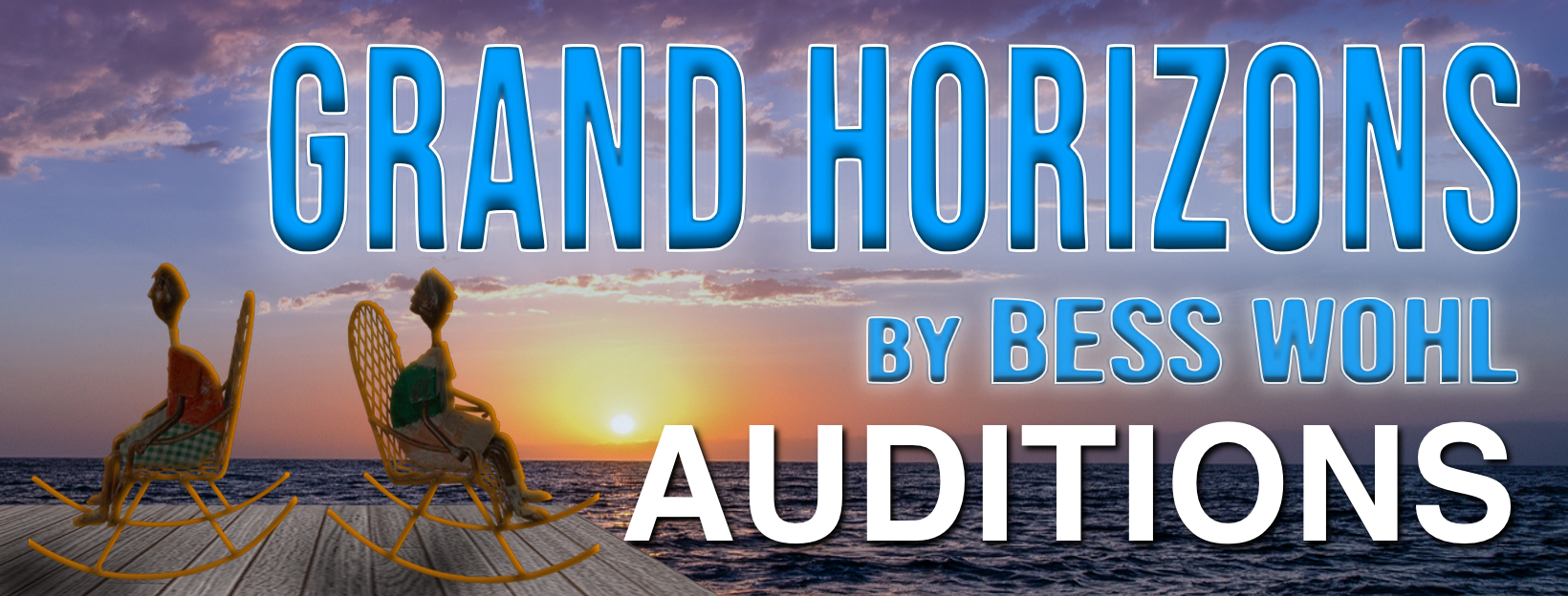 Grand Horizons Auditions