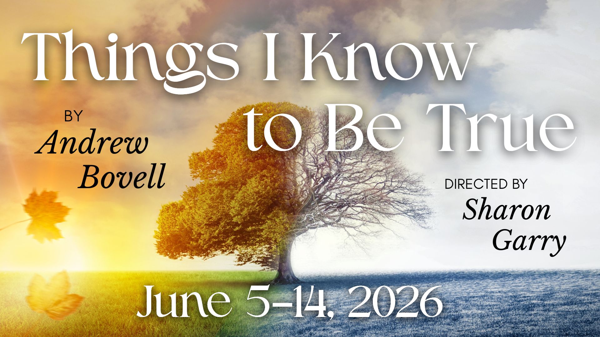 Things I Know To Be True (2026)
