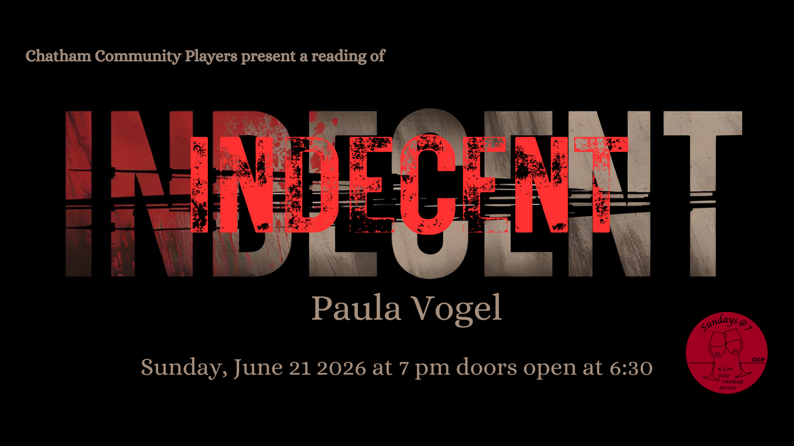 Sundays @ 7 Series Presents “Indecent” by Paula Vogel ~ ONE NIGHT ONLY