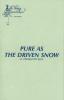 Pure As The Driven Snow (1988)